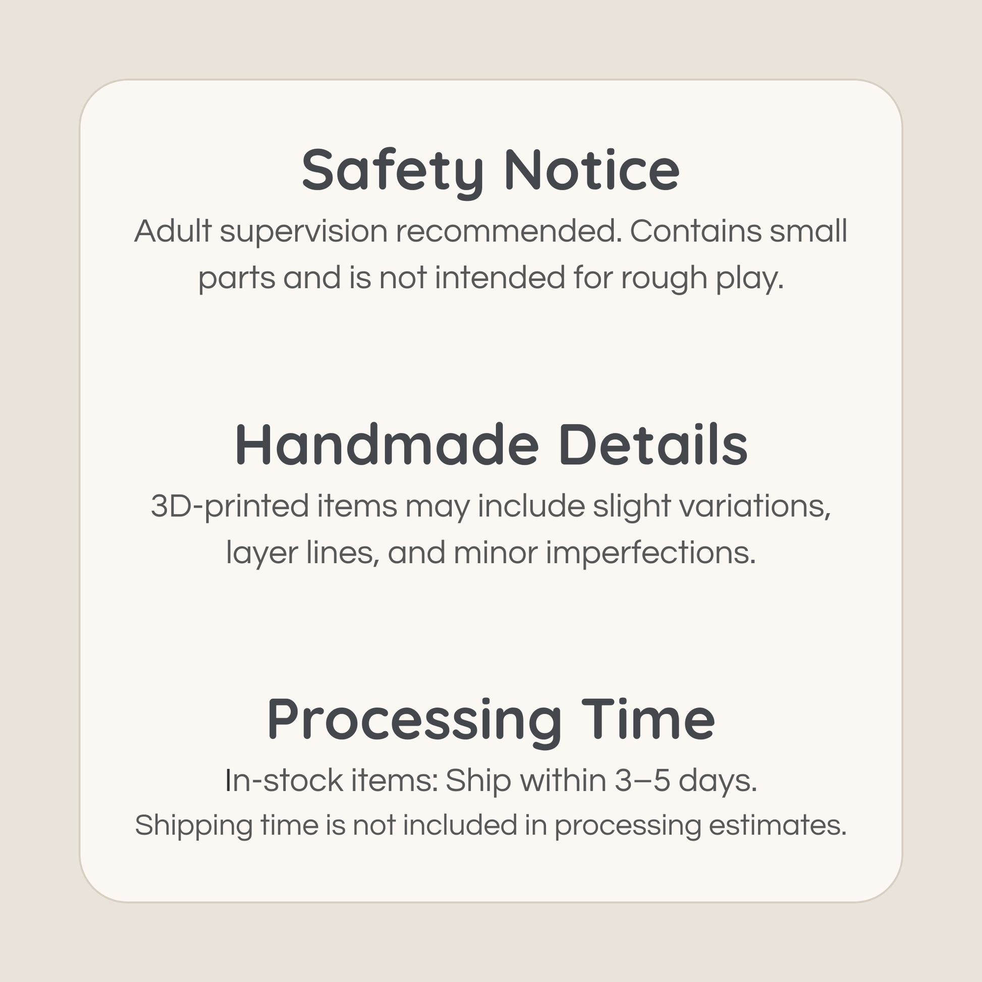 Safety notice and handmade details for 3D printed miniatures including small parts and natural variations